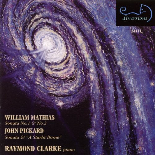 CD диск Mathias / Pickard / Clarke: Sonata Nos 1 & 2 / Sonata / Starlit Dome 
CD диск Mathias / Pickard / Clarke: Sonata Nos 1 & 2 / Sonata / Starlit Dome