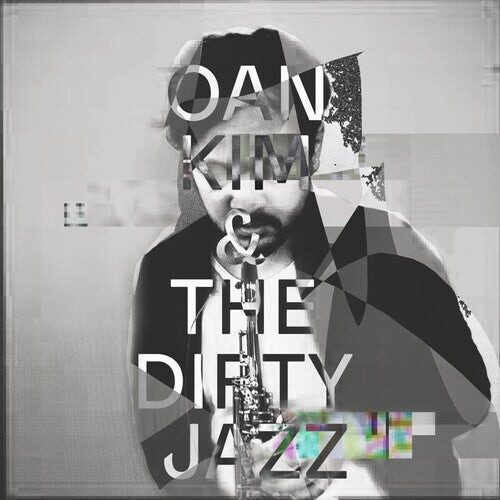 CD диск Kim, Oan: Oain Kim & The Dirty Jazz
CD диск Kim, Oan: Oain Kim & The Dirty Jazz