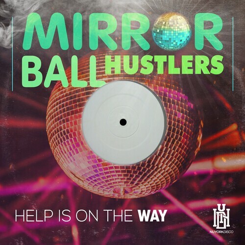 CD диск Mirror Ball Hustlers: Help Is On The Way
CD диск Mirror Ball Hustlers: Help Is On The Way