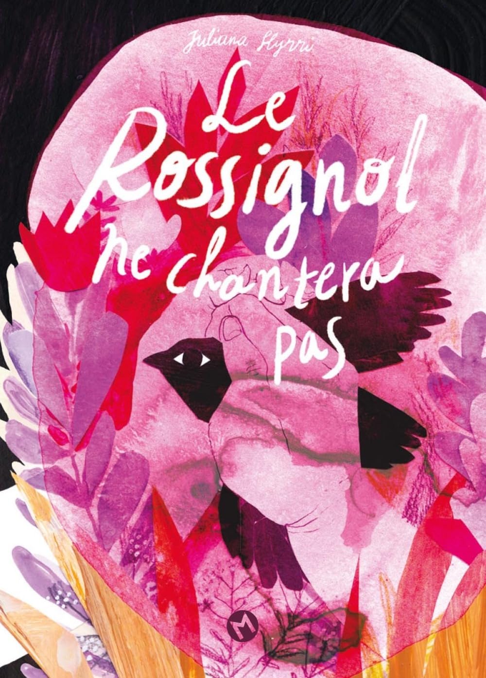 Le rossignol ne chantera pas
Le rossignol ne chantera pas