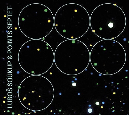CD диск Soukup, Lubos / Points Septet: Lubos Soukup & Points Septet
CD диск Soukup, Lubos / Points Septet: Lubos Soukup & Points Septet