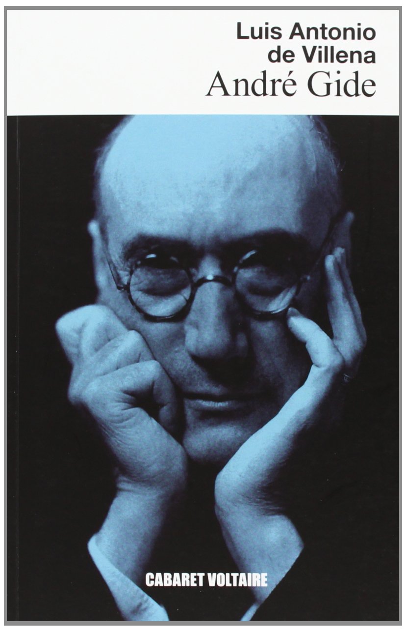 André Gide: Un intelectual del siglo XX para el futuro (Editorial Cabaret Voltaire)
André Gide: Un intelectual del siglo XX para el futuro (Editorial Cabaret Voltaire)