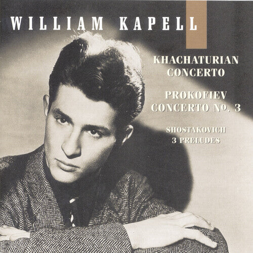 CD диск Khachaturian / Prokofiev / Kapell, William: Vol 4: Concerto / Concerto 3 / 3 Preludes Op 34
CD диск Khachaturian / Prokofiev / Kapell, William: Vol 4: Concerto / Concerto 3 / 3 Preludes Op 34