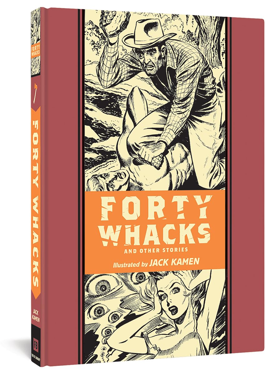 Forty Whacks And Other Stories (The Fantagraphics EC Comics Artists Library, 14) (Fantagraphics Books)
Forty Whacks And Other Stories (The Fantagraphics EC Comics Artists Library, 14) (Fantagraphics Books)