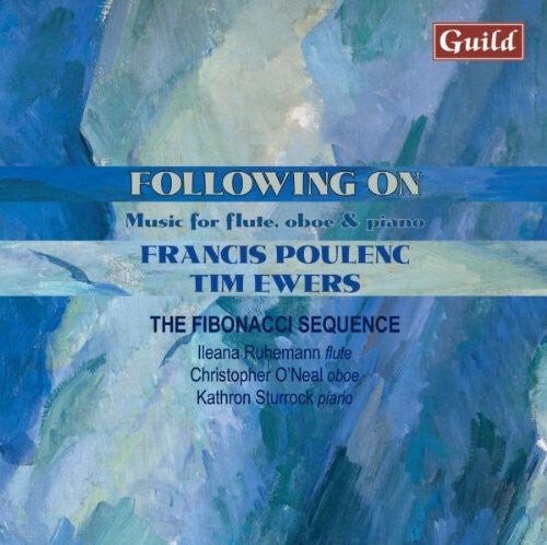 CD диск Poulenc / Fibonacci Sequence: Following on: Music for Flute Oboe & Piano
CD диск Poulenc / Fibonacci Sequence: Following on: Music for Flute Oboe & Piano