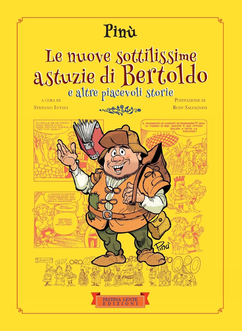Le nuove sottilissime astuzie di Bertoldo: e altre piacevoli storie (Piccola Biblioteca del Sorriso) (Italian Edition) (Festina Lente Edizioni)
Le nuove sottilissime astuzie di Bertoldo: e altre piacevoli storie (Piccola Biblioteca del Sorriso) (Italian Edition) (Festina Lente Edizioni)