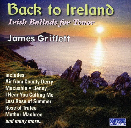 CD диск Griffett, James / Lindley, Simon / Benson, Clifford: Back To Ireland: Irish Songs and Ballads For Tenor 
CD диск Griffett, James / Lindley, Simon / Benson, Clifford: Back To Ireland: Irish Songs and Ballads For Tenor