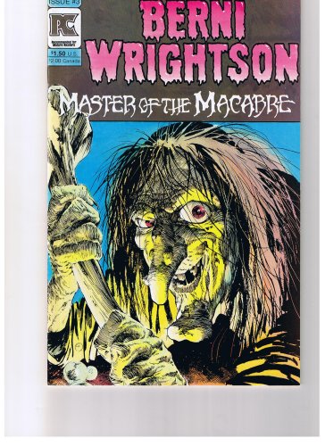 Berni Wrightson Master of the Macabre Issue #3 (Pacific Comics)
Berni Wrightson Master of the Macabre Issue #3 (Pacific Comics)