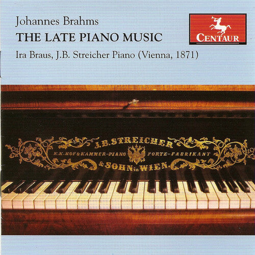 CD диск Brahms / Braus / Streicher: Late Piano Music
CD диск Brahms / Braus / Streicher: Late Piano Music