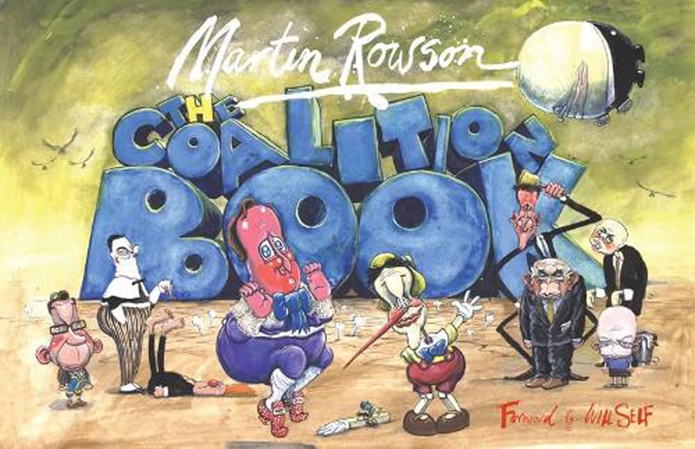 Coalition Book: Cartoon Catalogue of Britain's Worst Government in 200 Years (GARDNERS VI BOOKS AMS006)
Coalition Book: Cartoon Catalogue of Britain's Worst Government in 200 Years (GARDNERS VI BOOKS AMS006)