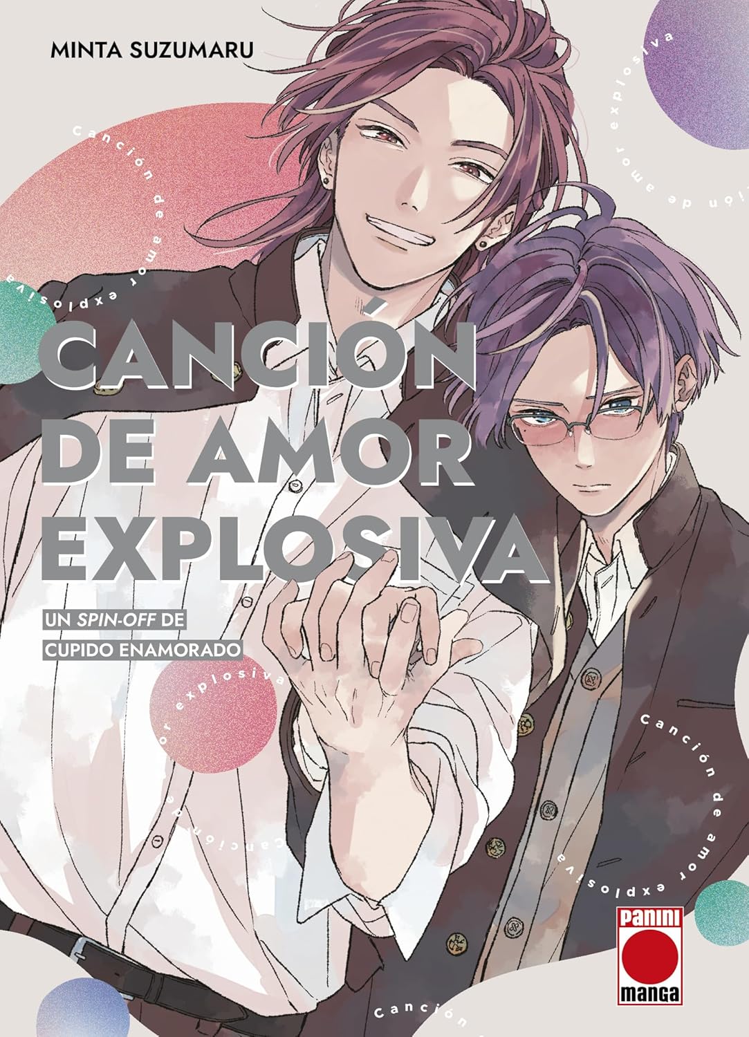 CANCIÓN DE AMOR EXPLOSIVA. UNA SECUELA DE CUPIDO ENAMORADO (PANINI ESPAÑA S.A.)
CANCIÓN DE AMOR EXPLOSIVA. UNA SECUELA DE CUPIDO ENAMORADO (PANINI ESPAÑA S.A.)