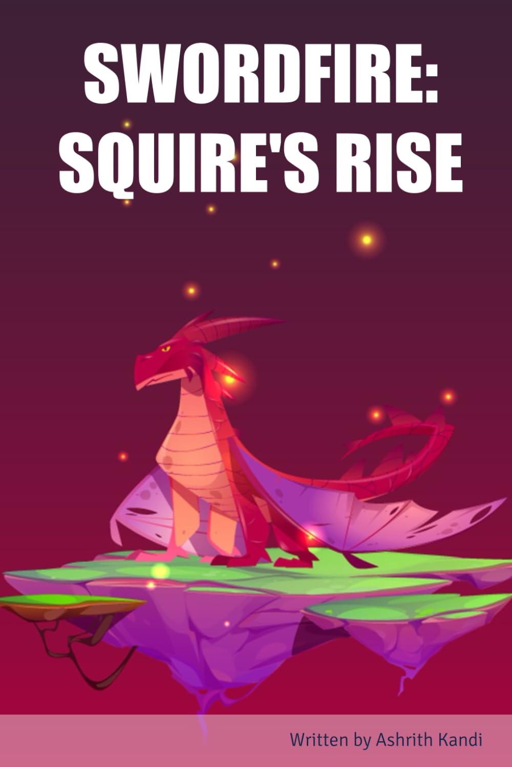 SWORDFIRE: SQUIRE'S RISE (BriBooks)
SWORDFIRE: SQUIRE'S RISE (BriBooks)