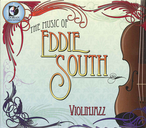 CD диск South, Eddie / Cohen / Dunlop / Bruce / Kerwin: Music of Eddie South
CD диск South, Eddie / Cohen / Dunlop / Bruce / Kerwin: Music of Eddie South
