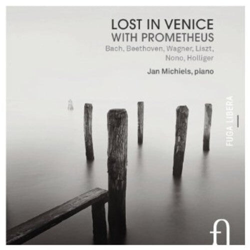 CD диск Bach / Beethoven / Wagner / Liszt / Michiels: Lost in Venice with Prometheus
CD диск Bach / Beethoven / Wagner / Liszt / Michiels: Lost in Venice with Prometheus
