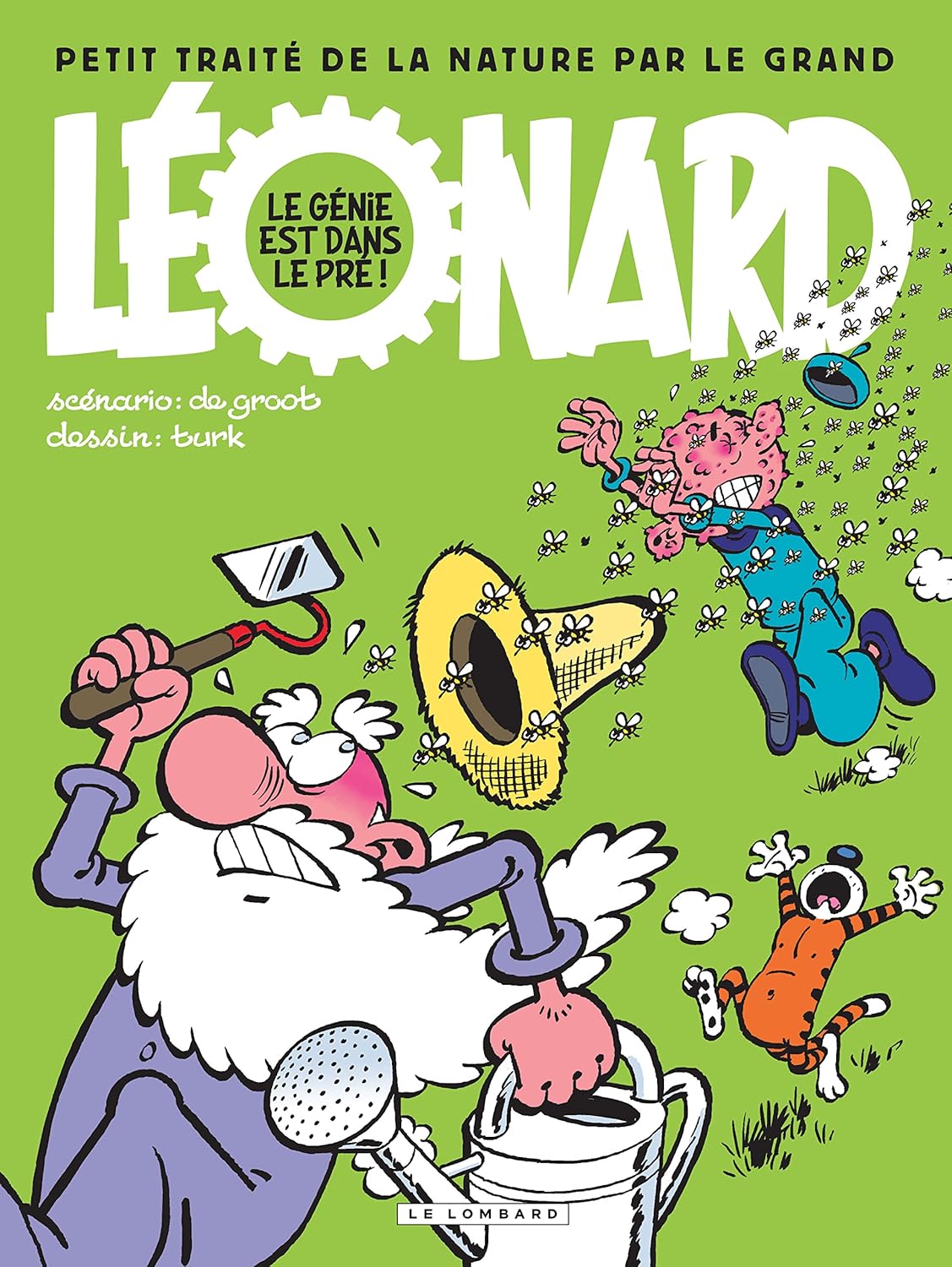 Léonard - Compilation - Tome 3 - Le génie est dans le pré ! (LOMBARD)
Léonard - Compilation - Tome 3 - Le génie est dans le pré ! (LOMBARD)