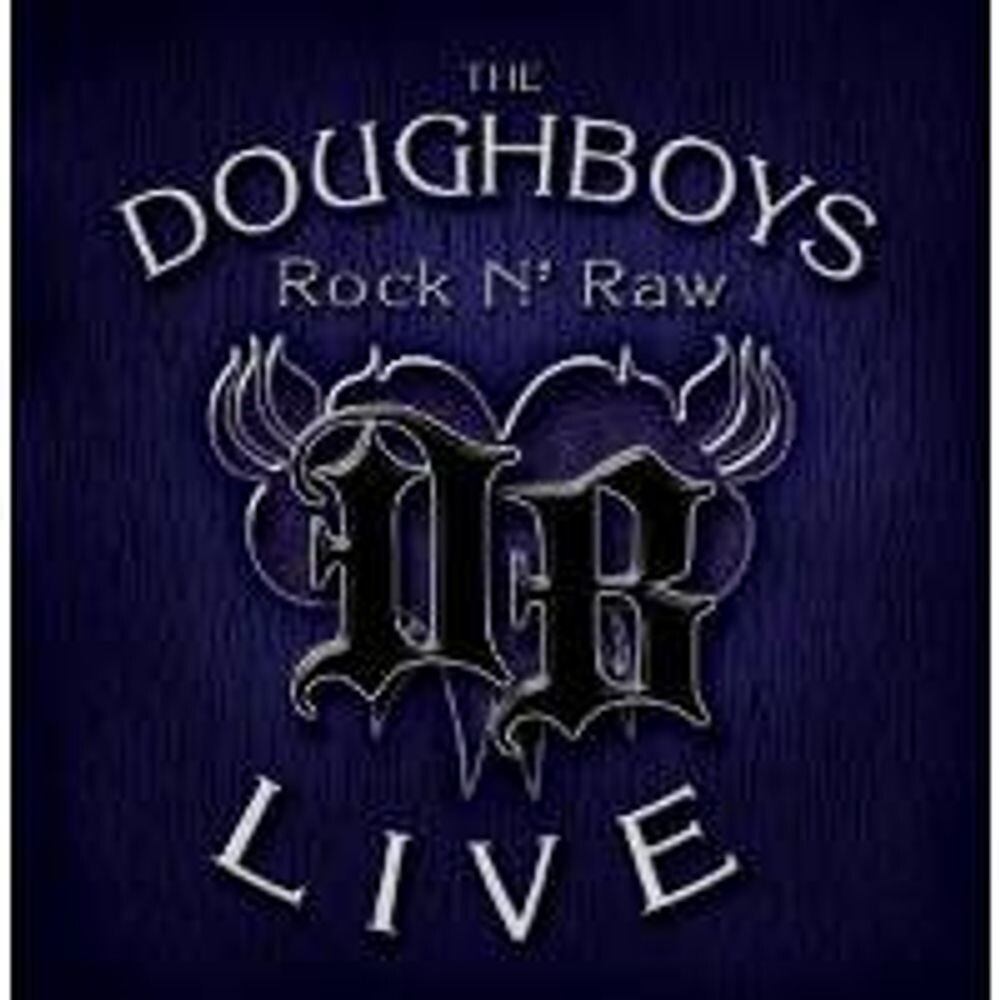 Диск CD Rock N' Raw - Doughboys 
Диск CD Rock N' Raw - Doughboys
