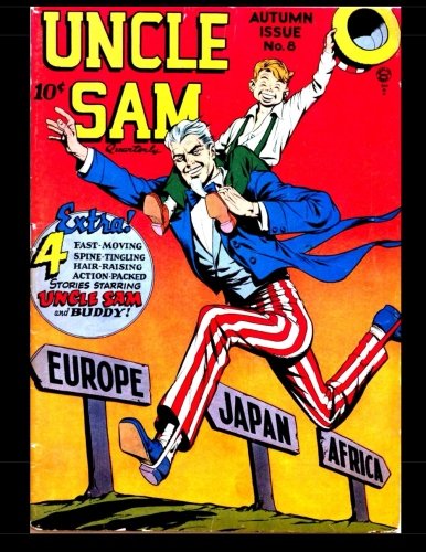 Uncle Sam Quarterly #8: Featuring America's Uncle Sam! (CreateSpace Independent Publishing Platform)
Uncle Sam Quarterly #8: Featuring America's Uncle Sam! (CreateSpace Independent Publishing Platform)