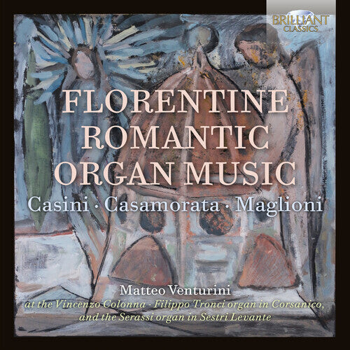 CD диск Casamorata / Venturini: Florentine Romantic Organ
CD диск Casamorata / Venturini: Florentine Romantic Organ