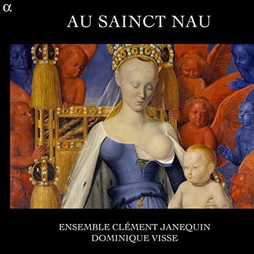 CD диск Visse / Ensemble Janequin: Au Sainct Nau
CD диск Visse / Ensemble Janequin: Au Sainct Nau