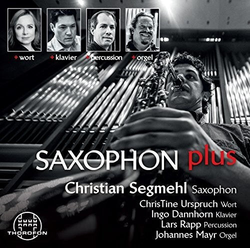 CD диск Bedard / Segmehl / Urspruch / Dannhorn / Rapp: Saxophon Plus 
CD диск Bedard / Segmehl / Urspruch / Dannhorn / Rapp: Saxophon Plus