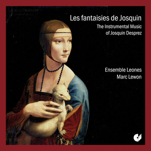 CD диск Desprez / Ensemble Leones / Lewon: Les Fantasies de Josquin
CD диск Desprez / Ensemble Leones / Lewon: Les Fantasies de Josquin