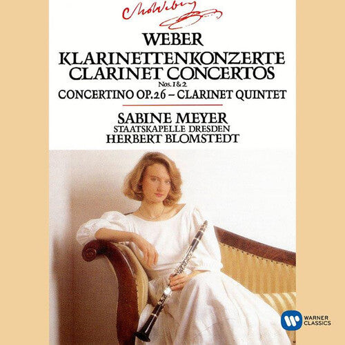 CD диск Weber / Meyer, Sabine: Clarinet Concertos 1 & 2 / Concertino in E Flat
CD диск Weber / Meyer, Sabine: Clarinet Concertos 1 & 2 / Concertino in E Flat