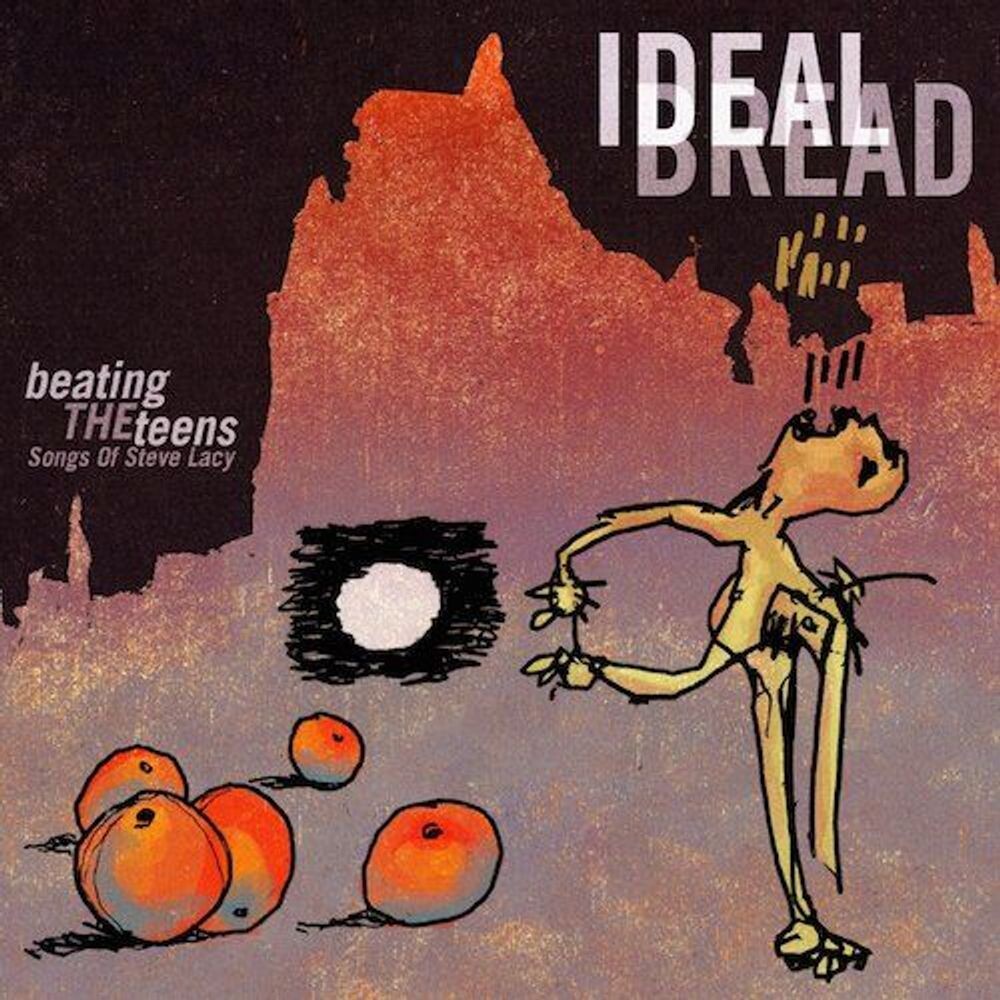 Диск CD Beating The Teens: Songs Of Steve Lacy - Ideal Bread
Диск CD Beating The Teens: Songs Of Steve Lacy - Ideal Bread