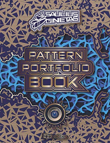 Pattern Portfolio book 2nd edition: By Saulius Ginetas (Independently published)
Pattern Portfolio book 2nd edition: By Saulius Ginetas (Independently published)