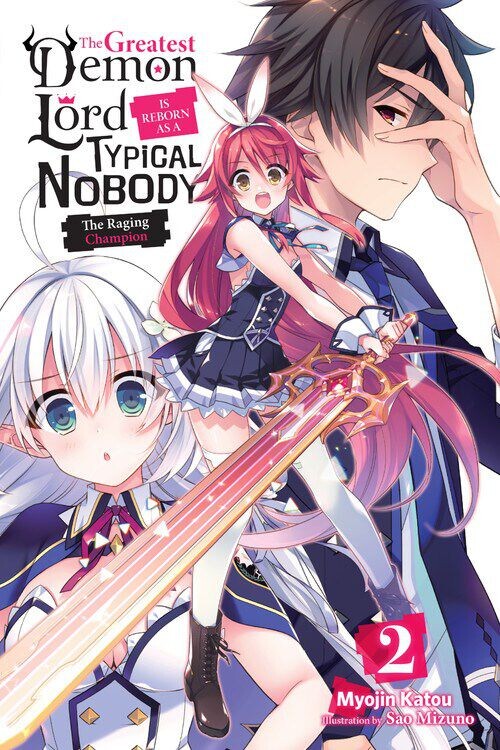 Новелла The Greatest Demon Lord Is Reborn as a Typical Nobody Novel Volume 2
Новелла The Greatest Demon Lord Is Reborn as a Typical Nobody Novel Volume 2