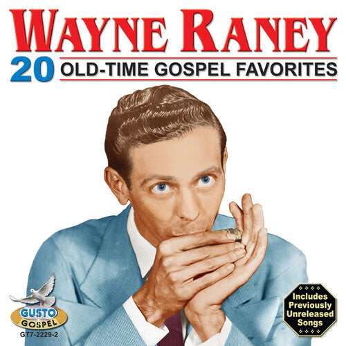 CD диск Raney, Wayne: 20 Old Time Gospel Favorites 
CD диск Raney, Wayne: 20 Old Time Gospel Favorites