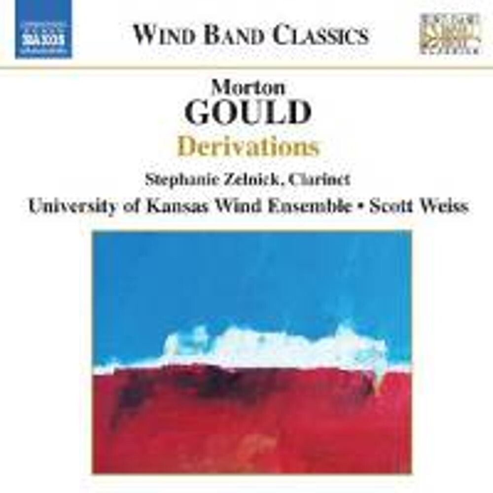 Диск CD Gould: Derivations - Morton Gould, Stephanie Zelnick, Scott Weiss, University of Kansas Wind Ensemble
Диск CD Gould: Derivations - Morton Gould, Stephanie Zelnick, Scott Weiss, University of Kansas Wind Ensemble