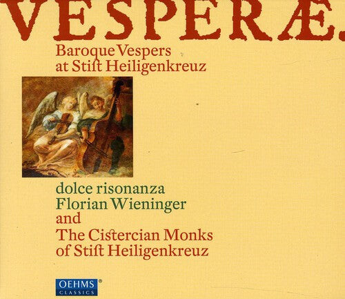CD диск Mazak / Dolce Risonanza / Wieninger / Cmsh: Vesperae: Baroque Vespers at Stift Heiligenkreuz
CD диск Mazak / Dolce Risonanza / Wieninger / Cmsh: Vesperae: Baroque Vespers at Stift Heiligenkreuz
