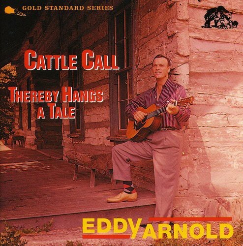 CD диск Arnold, Eddy: Cattle Call / Thereby Hangs A Tale
CD диск Arnold, Eddy: Cattle Call / Thereby Hangs A Tale