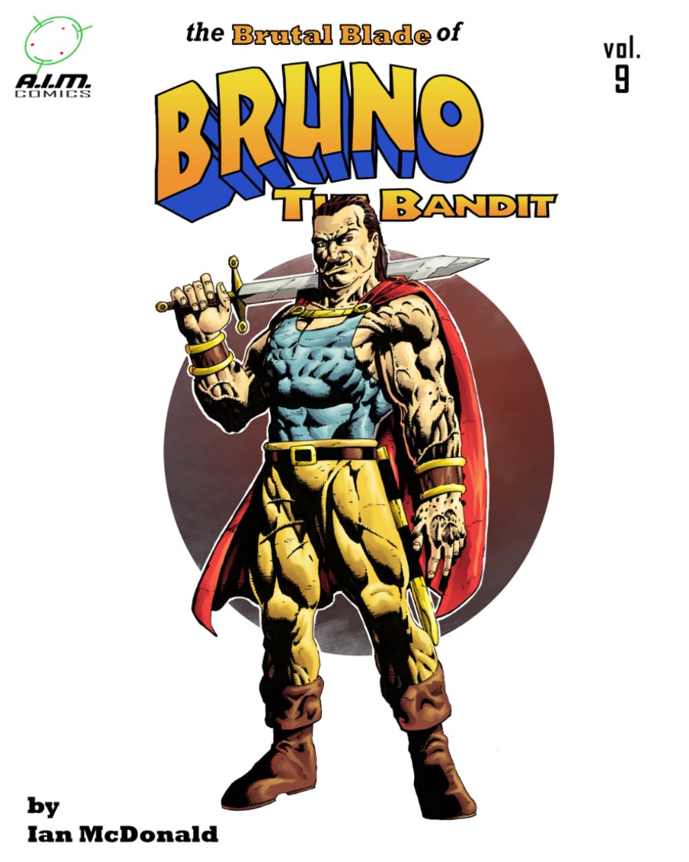 Brutal Blade of Bruno the Bandit Vol. 9 (Independently published)
Brutal Blade of Bruno the Bandit Vol. 9 (Independently published)