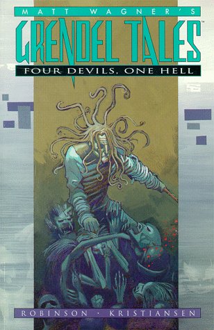 Matt Wagner's Grendel Tales: Four Devils, One Hell (Dark Horse Books)
Matt Wagner's Grendel Tales: Four Devils, One Hell (Dark Horse Books)