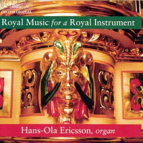 CD диск Ericsson, Hans-Olaf: Royal Music for a Royal Instrument
CD диск Ericsson, Hans-Olaf: Royal Music for a Royal Instrument