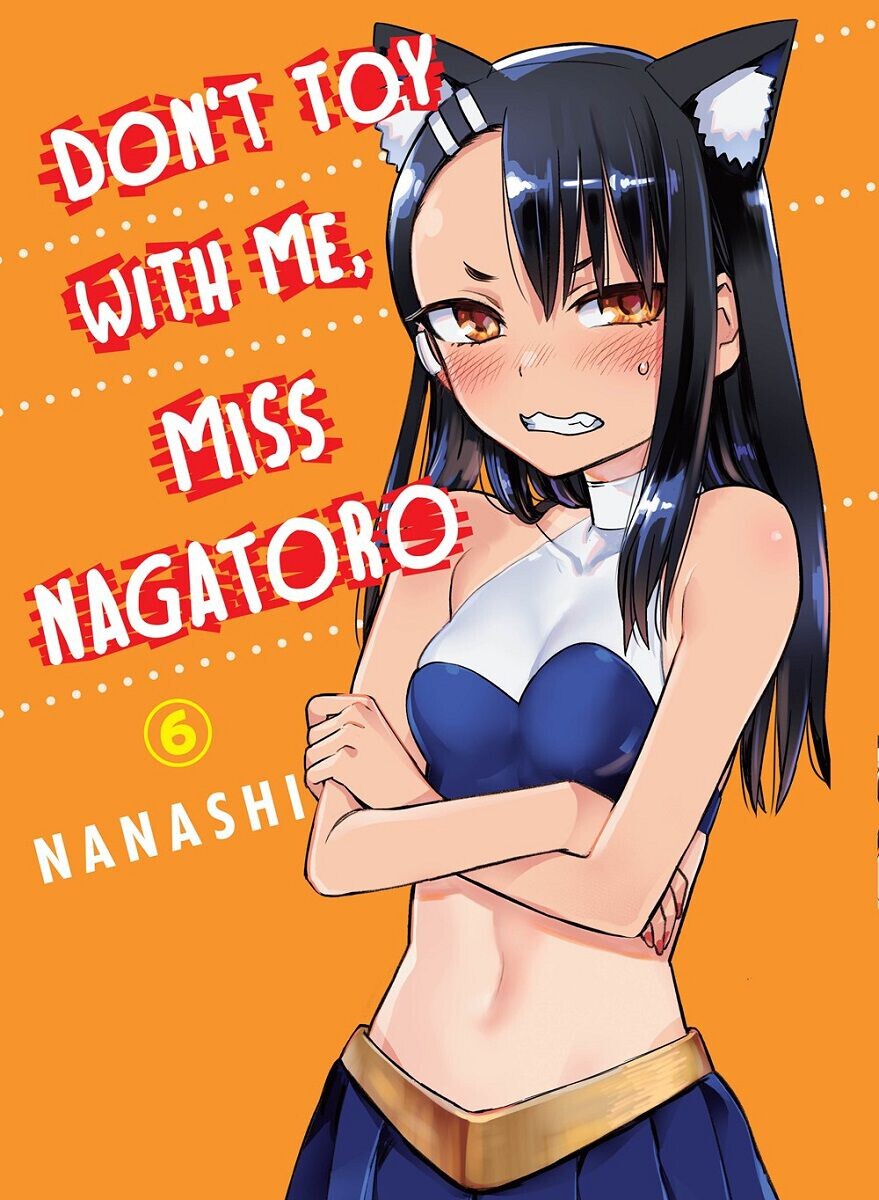 Манга Don't Toy With Me, Miss Nagatoro Manga Volume 6
Манга Don't Toy With Me, Miss Nagatoro Manga Volume 6