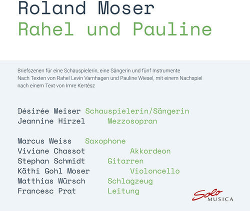 CD диск Moser / Meiser / Hirzel / Wursch: Moser: Rahel und Pauline
CD диск Moser / Meiser / Hirzel / Wursch: Moser: Rahel und Pauline