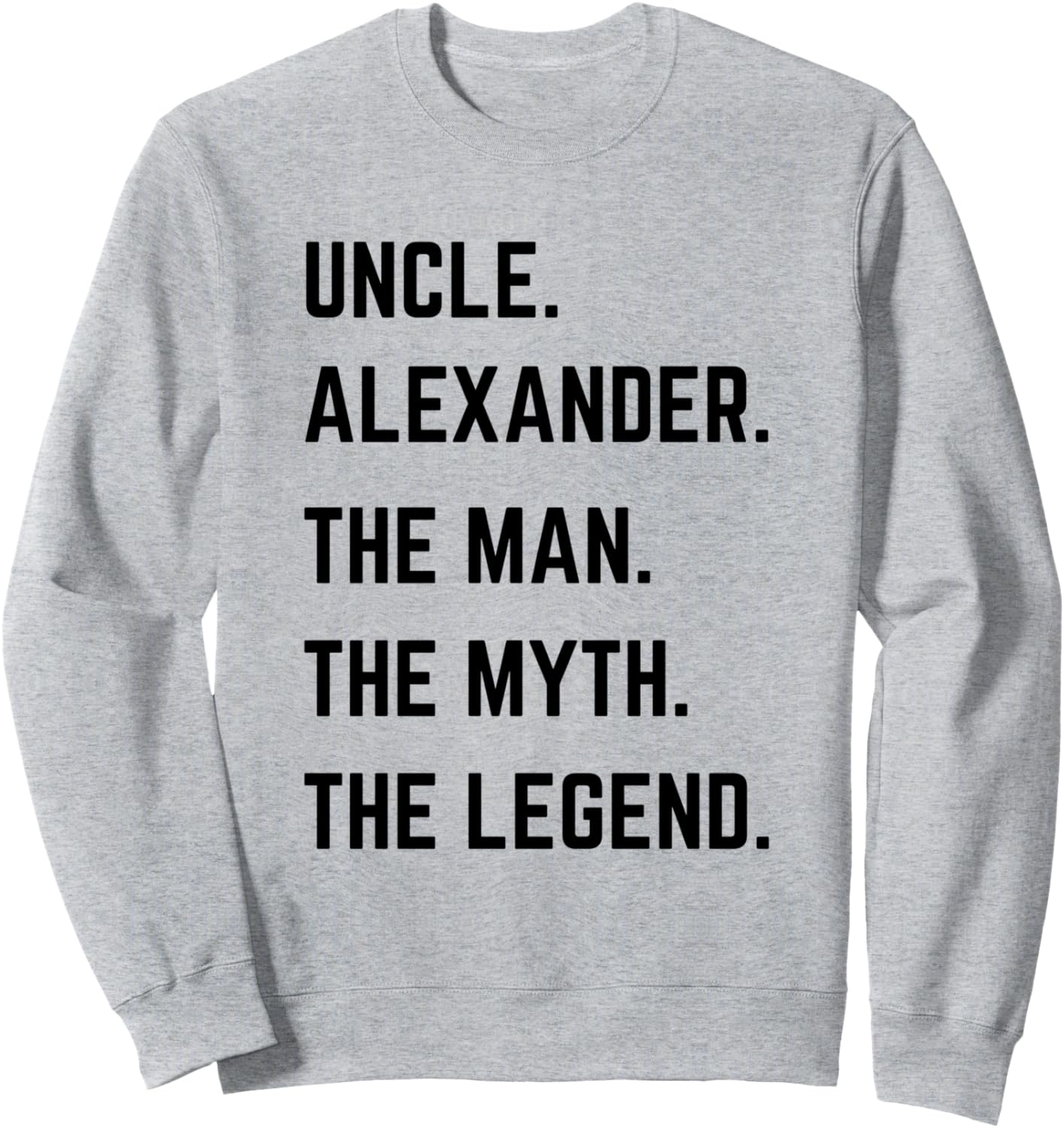 Толстовка ко Дню отца «Дядя Александр: Человек, Миф, Легенда» Uncle The Man The Myth The Legend Mens Gifts, серый
Толстовка ко Дню отца «Дядя Александр: Человек, Миф, Легенда» Uncle The Man The Myth The Legend Mens Gifts, серый