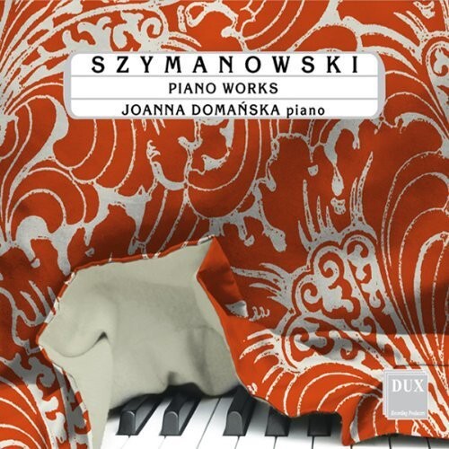 CD диск Szymanowski / Domanska: Piano Works
CD диск Szymanowski / Domanska: Piano Works