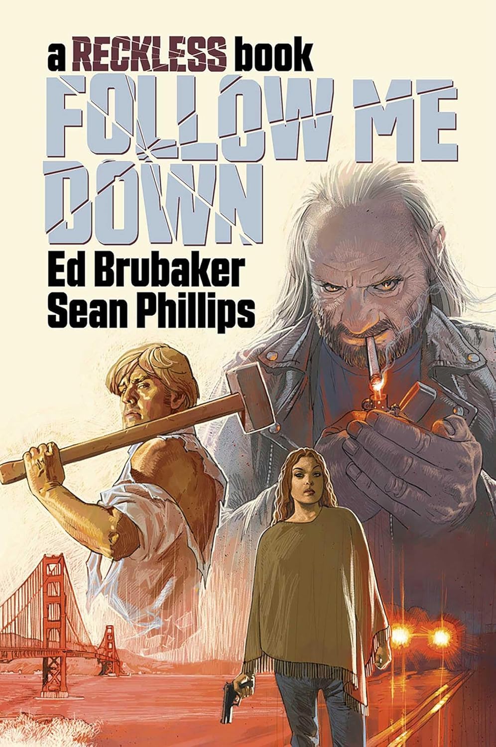 Follow Me Down: A Reckless Book (Image Comics)
Follow Me Down: A Reckless Book (Image Comics)