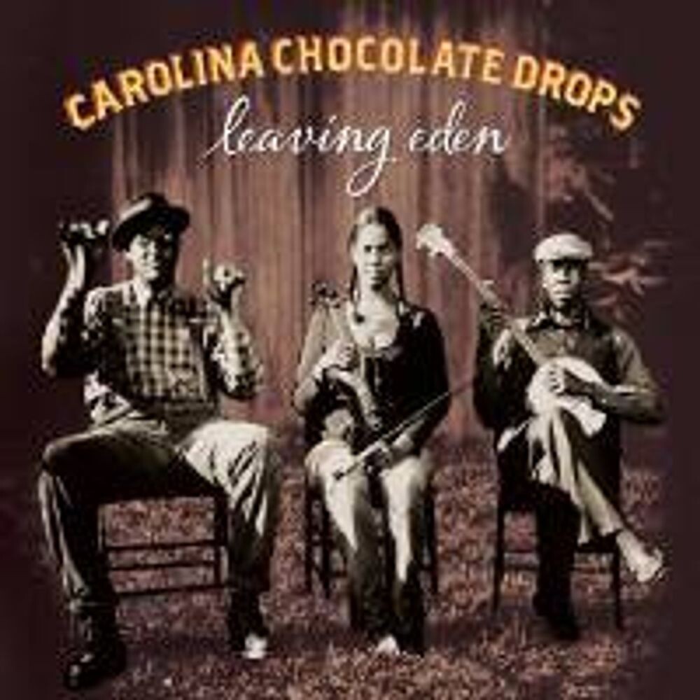 Виниловая пластинка LP Leaving Eden - Carolina Chocolate Drops
Виниловая пластинка LP Leaving Eden - Carolina Chocolate Drops