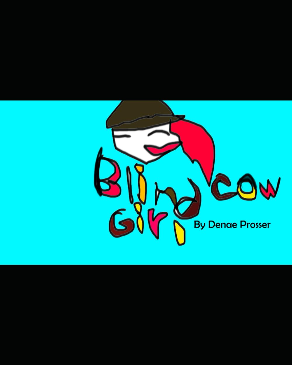 Blind Cowgirl On Lost Island (Independently published)
Blind Cowgirl On Lost Island (Independently published)