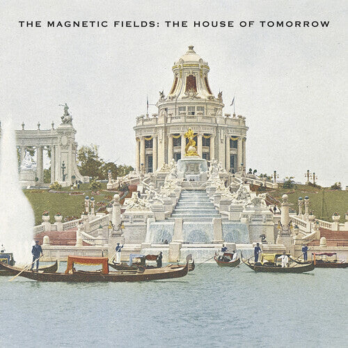 Сингл 12" The Magnetic Fields: The House of Tomorrow
Сингл 12" The Magnetic Fields: The House of Tomorrow