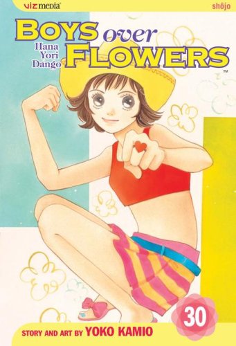 Boys Over Flowers, Vol. 30 (VIZ Media LLC)
Boys Over Flowers, Vol. 30 (VIZ Media LLC)