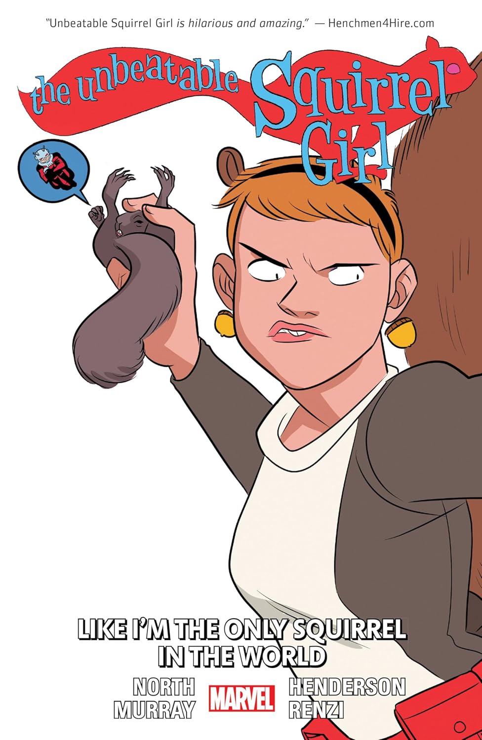 The Unbeatable Squirrel Girl Vol. 5: Like I'm The Only Squirrel In The World (Marvel Universe)
The Unbeatable Squirrel Girl Vol. 5: Like I'm The Only Squirrel In The World (Marvel Universe)