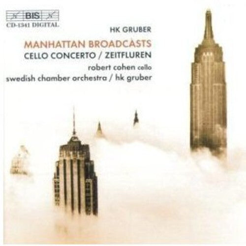CD диск Gruber / Cohen / Swedish Co: Cello Concerto / Zeitfluren / Manhattan Broadcasts
CD диск Gruber / Cohen / Swedish Co: Cello Concerto / Zeitfluren / Manhattan Broadcasts