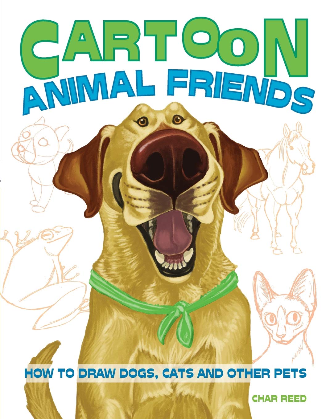 Cartoon Animal Friends: How to Draw Dogs, Cats and Other Pets (North Light Books)
Cartoon Animal Friends: How to Draw Dogs, Cats and Other Pets (North Light Books)