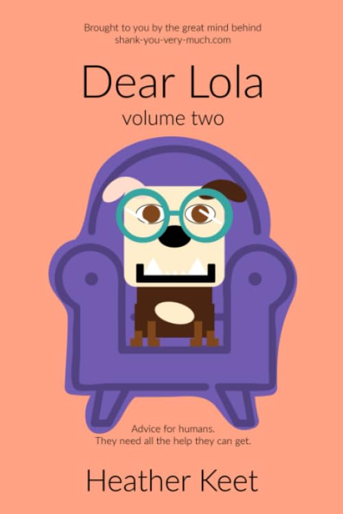 Dear Lola: volume two (color edition) (Independently published)
Dear Lola: volume two (color edition) (Independently published)