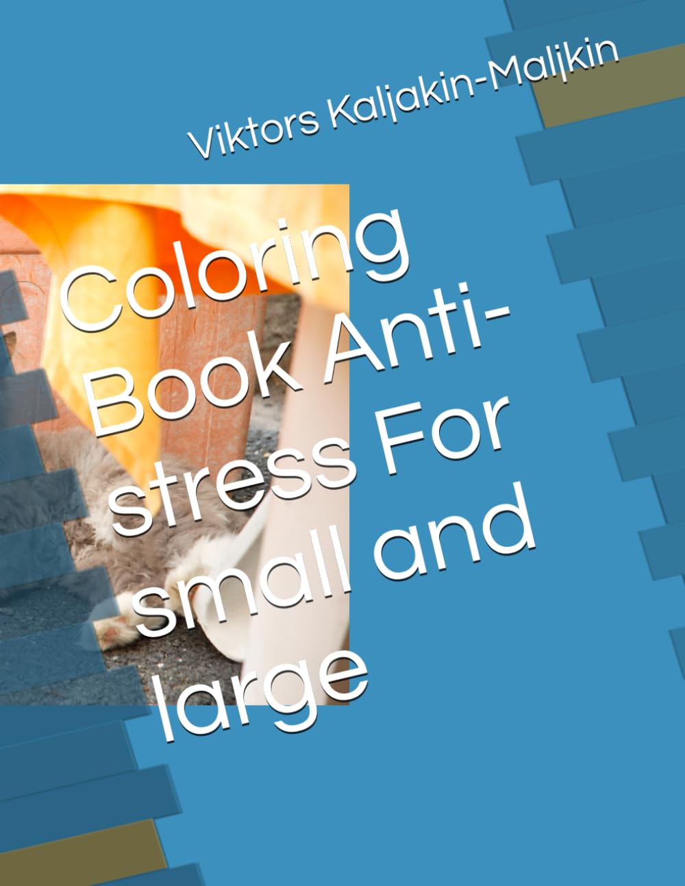 Coloring Book Anti-stress For small and large (Independently published)
Coloring Book Anti-stress For small and large (Independently published)